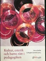 Kultur, estetik och barns rätt i pedagogiken