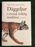 D&auml;ggdjur i svensk folklig tradition