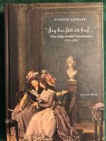 "Jag har f&aring;tt ett bref..." : den tidiga svenska brevromanen 1770-1870