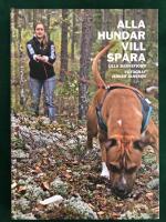 Alla hundar vill sp&aring;ra