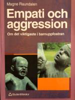 Empati och aggression: Om det viktigaste i barnuppfostran
