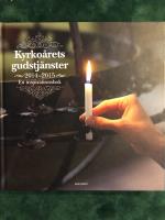 Kyrko&aring;rets gudstj&auml;nster 2014-2015 : en inspirationsbok