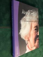 &Auml;ldres h&auml;lsa och oh&auml;lsa : en introduktion till geriatrisk omv&aring;rdnad