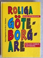 Roliga g&ouml;teborgare : vits och humor i G&ouml;teborg