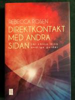 Direktkontakt med andra sidan : l&auml;r k&auml;nna dina andliga guider