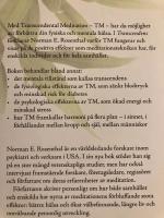 Transcendens : l&auml;kande och f&ouml;r&auml;ndring med transcendental meditation