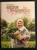 Kryddor fr&aring;n Roseng&aring;rd : mat m&ouml;ten m&auml;nniskor