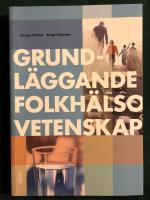 Grundl&auml;ggande folkh&auml;lsovetenskap