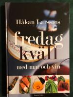 Fredagkv&auml;ll med mat och vin