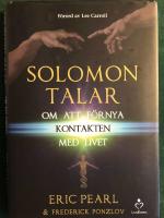 Solomon talar om att f&ouml;rnya kontakten med livet