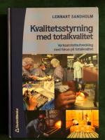 Kvalitetsstyrning med totalkvalitet