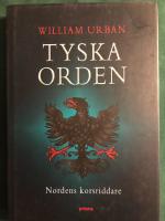 Tyska orden : Nordens korsriddare