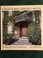 G&auml;stgivareg&aring;rdar i Sk&aring;ne : kroghistoria och kr&ouml;garrecept