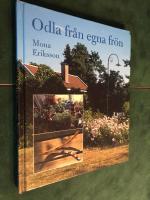 Odla fr&aring;n egna fr&ouml;n