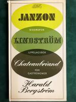 Janzon - Lindstr&ouml;m - Chateaubriand: Biografisk uppslagsbok f&ouml;r gastronomer