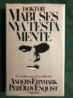 Doktor Mabuses nya testamente : en detektivroman fr&aring;n seklets slut