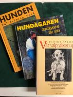 Hunden : val, tr&auml;ning, v&aring;rd (med flera b&ouml;cker om hundar) 3 volymer