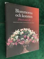 Blommorna och konsten/Flowers and art