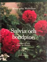 Salvia och bondpion : i tr&auml;dg&aring;rdar och t&auml;ppor p&aring; Skansen