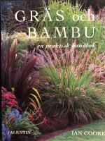 Gr&auml;s och bambu : en praktisk handbok