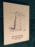 S&auml;tilas historia med f&ouml;delsebok 1681-1897