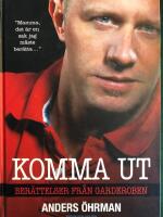 Komma ut : ber&auml;ttelser fr&aring;n garderoben