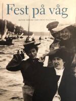 Fest p&aring; v&aring;g : menyer ombord fr&aring;n urtid till nutid