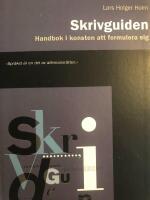Skrivguiden : handbok i konsten att formulera sig