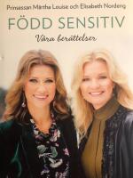 F&ouml;dd sensitiv : v&aring;ra ber&auml;ttelser