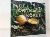Det jordn&auml;ra k&ouml;ket : [en ekologisk aptitretare]