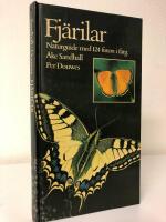 Fj&auml;rilar : naturguide i f&auml;rg om fj&auml;rilarnas utseende, utveckling, levnadss&auml;tt och beteenden