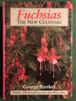 Fuchsias - The New Cultivars