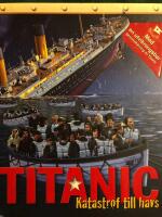 Titanic : katastrof till havs