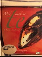 Med smak av te : En litter&auml;r och kulinarisk odyss&eacute;