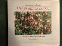 P&aring; fj&auml;rilsb&auml;nken : minnen och betraktelser i tr&auml;dg&aring;rden