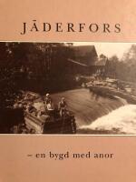 Jäderfors - en bygd med anor