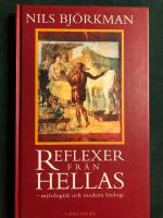 Reflexer fr&aring;n Hellas : mytologisk och modern biologi