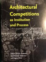 Architectural Competitions as Institution and Process