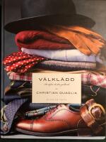 V&auml;lkl&auml;dd : s&aring; stylar du din garderob