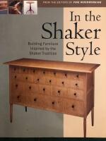 Int the Shaker Style - Building Furniture inspired by the Shaker Tradition