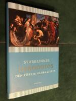 Herodotos : den f&ouml;rste globalisten