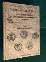 Monedas Espanolas - Desde Los Visigodos Centenario Del Descubrimiento De America