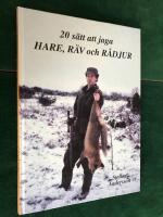 20 s&auml;tt att jaga hare, r&auml;v och r&aring;djur