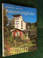 Kolonitr&auml;dg&aring;rden : odlargl&auml;dje, stugliv och praktiska tips