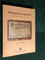 Sl&auml;ktg&aring;rdens uppkomst: Jord och marknad i Skaraborg 1845-1945