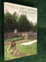 Det gr&ouml;na finrummet : etnicitet, friluftsliv och naturumg&auml;ngets urbanisering