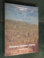 Biologisk m&aring;ngfald i Sverige : en landstudie