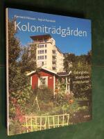 Kolonitr&auml;dg&aring;rden : odlargl&auml;dje, stugliv och praktiska tips
