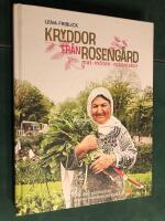 Kryddor fr&aring;n Roseng&aring;rd : mat m&ouml;ten m&auml;nniskor