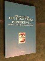 Det biografiska perspektivet : m&auml;nniskosyn och behandlingsarbete